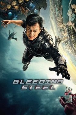 Watch Bleeding Steel Movies for Free