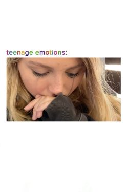 Watch Teenage Emotions Movies for Free
