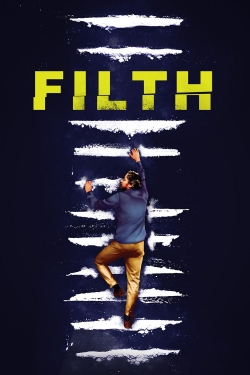 Watch Filth Movies for Free