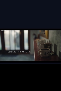 Watch Elizabeth Is Missing Movies for Free