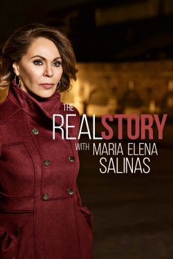 Watch The Real Story with Maria Elena Salinas Movies for Free