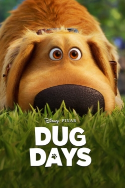 Watch Dug Days Movies for Free