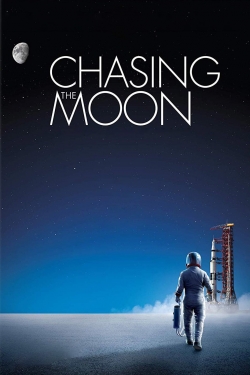 Watch Chasing the Moon Movies for Free