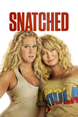 Watch Snatched Movies for Free