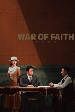 Watch War of Faith Movies for Free