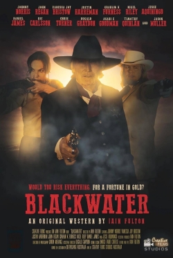 Watch Blackwater Movies for Free