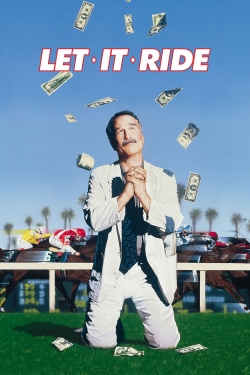Watch Let It Ride Movies for Free