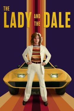 Watch The Lady and the Dale Movies for Free