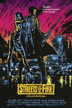 Watch Streets of Fire Movies for Free