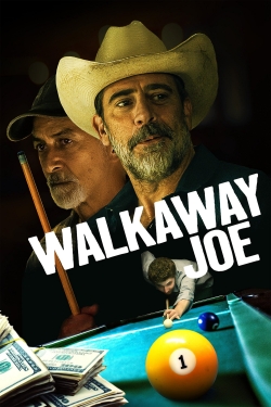 Watch Walkaway Joe Movies for Free