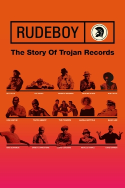 Watch Rudeboy: The Story of Trojan Records Movies for Free