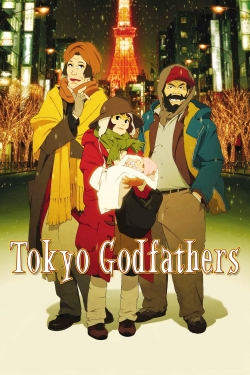 Watch Tokyo Godfathers Movies for Free