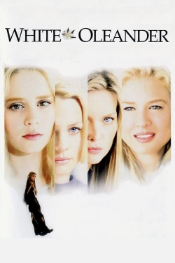 Watch White Oleander Movies for Free