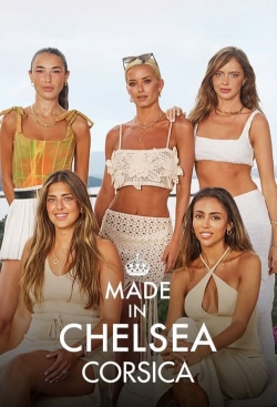 Watch Made in Chelsea: Corsica Movies for Free