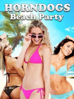 Watch Horndogs Beach Party Movies for Free