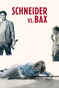 Watch Schneider vs. Bax Movies for Free