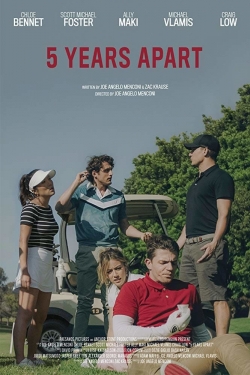 Watch 5 Years Apart Movies for Free