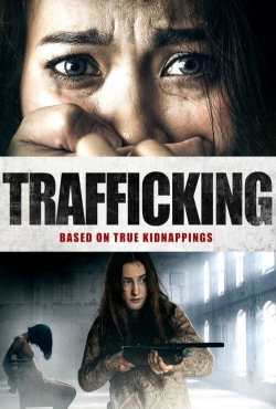 Watch Trafficking Movies for Free