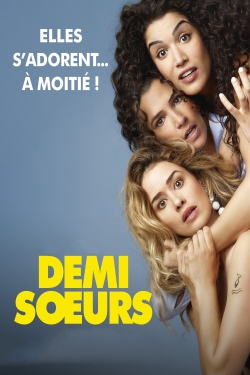 Watch Demi-sœurs Movies for Free