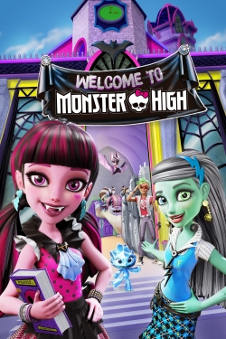 Watch Monster High: Welcome to Monster High Movies for Free