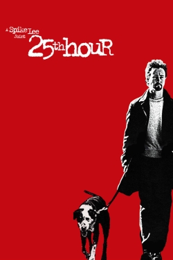 Watch 25th Hour Movies for Free