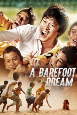 Watch A Barefoot Dream Movies for Free