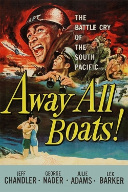Watch Away All Boats Movies for Free