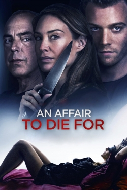 Watch An Affair to Die For Movies for Free