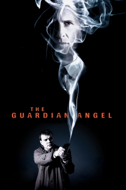Watch The Guardian Angel Movies for Free