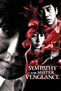 Watch Sympathy for Mr. Vengeance Movies for Free