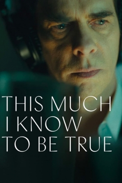 Watch This Much I Know to Be True Movies for Free