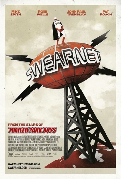 Watch Swearnet: The Movie Movies for Free