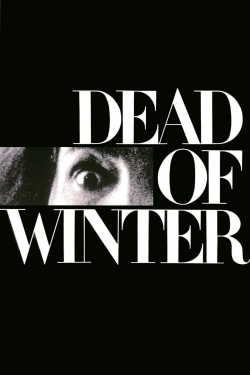 Watch Dead of Winter Movies for Free