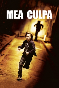 Watch Mea Culpa Movies for Free