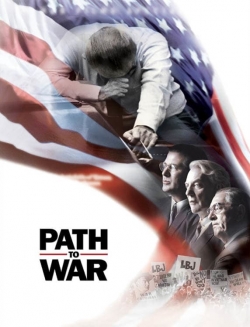 Watch Path to War Movies for Free