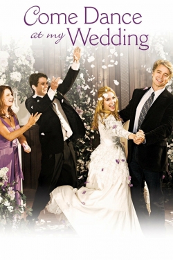 Watch Come Dance at My Wedding Movies for Free