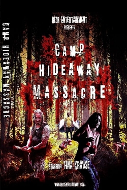 Watch Camp Hideaway Massacre Movies for Free