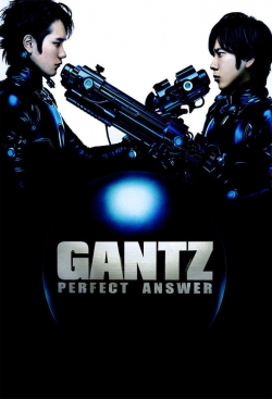 Watch Gantz: Perfect Answer Movies for Free