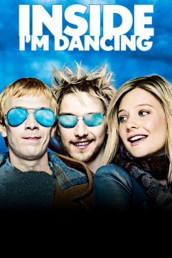 Watch Inside I'm Dancing Movies for Free