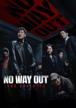 Watch No Way Out: The Roulette Movies for Free