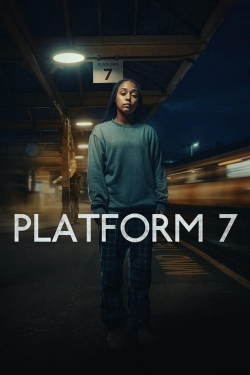 Watch Platform 7 Movies for Free