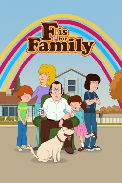 Watch F is for Family Movies for Free
