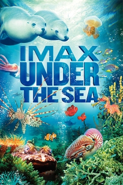 Watch Under the Sea 3D Movies for Free