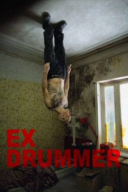 Watch Ex Drummer Movies for Free
