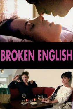 Watch Broken English Movies for Free