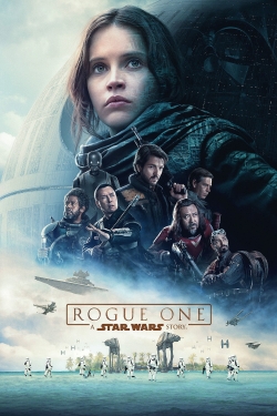 Watch Rogue One: A Star Wars Story Movies for Free