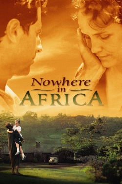 Watch Nowhere in Africa Movies for Free