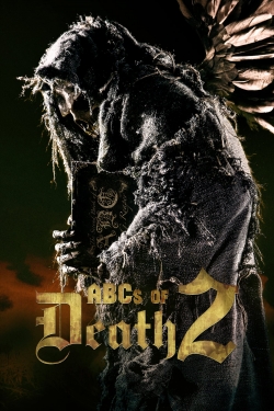 Watch ABCs of Death 2 Movies for Free