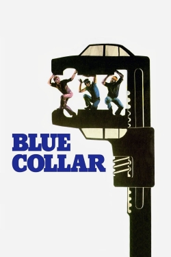 Watch Blue Collar Movies for Free