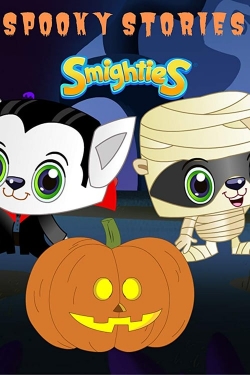 Watch Smighties Spooky Stories Movies for Free